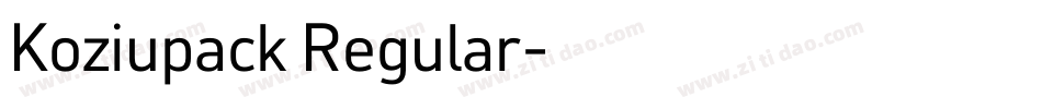 Koziupack Regular字体转换